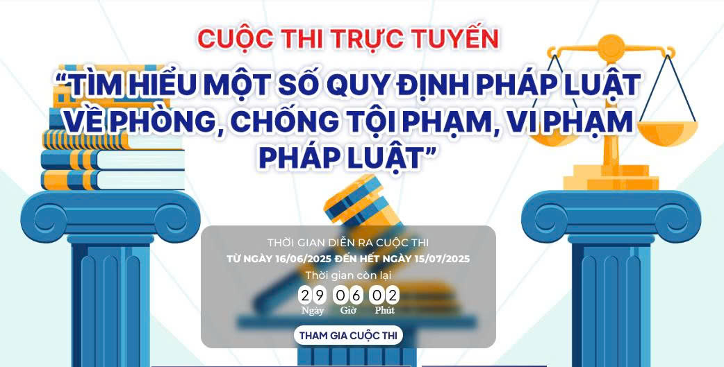Thể lệ Cuộc thi trực tuyến “Tìm hiểu một số quy định pháp luật về phòng, chống tội phạm, vi phạm pháp luật”